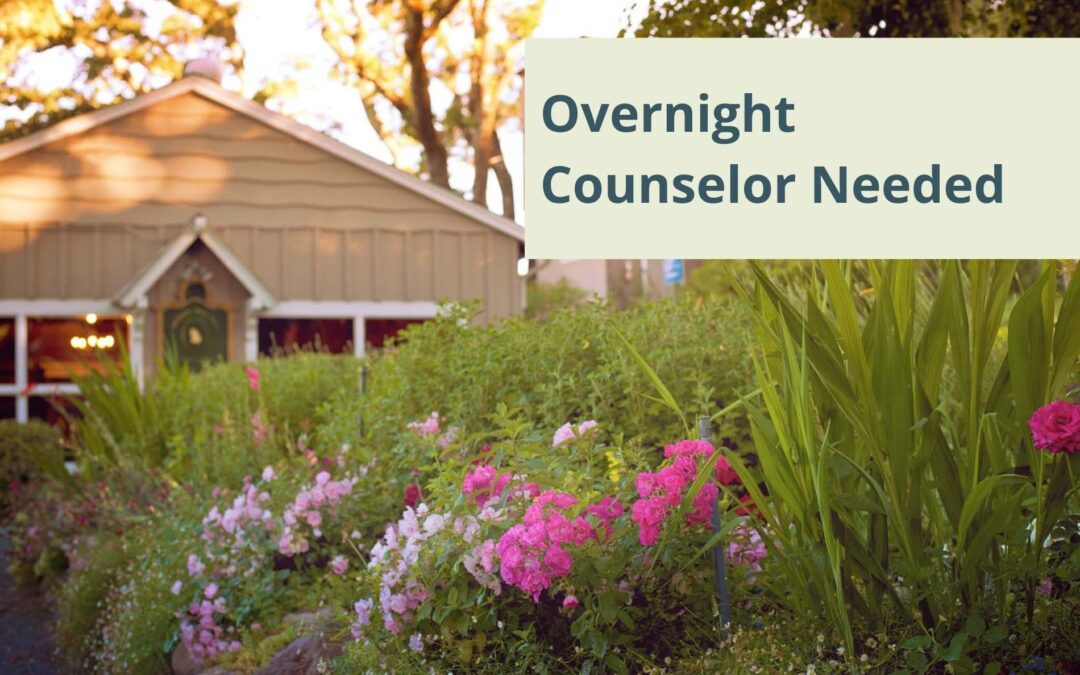 Overnight Counselor Needed
