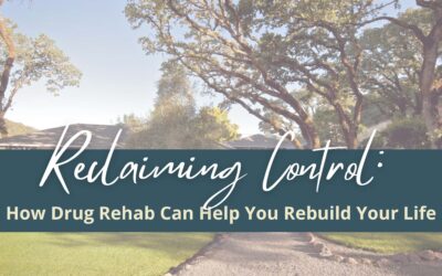 Reclaiming Control: How Drug Rehab Can Help You Rebuild Your Life